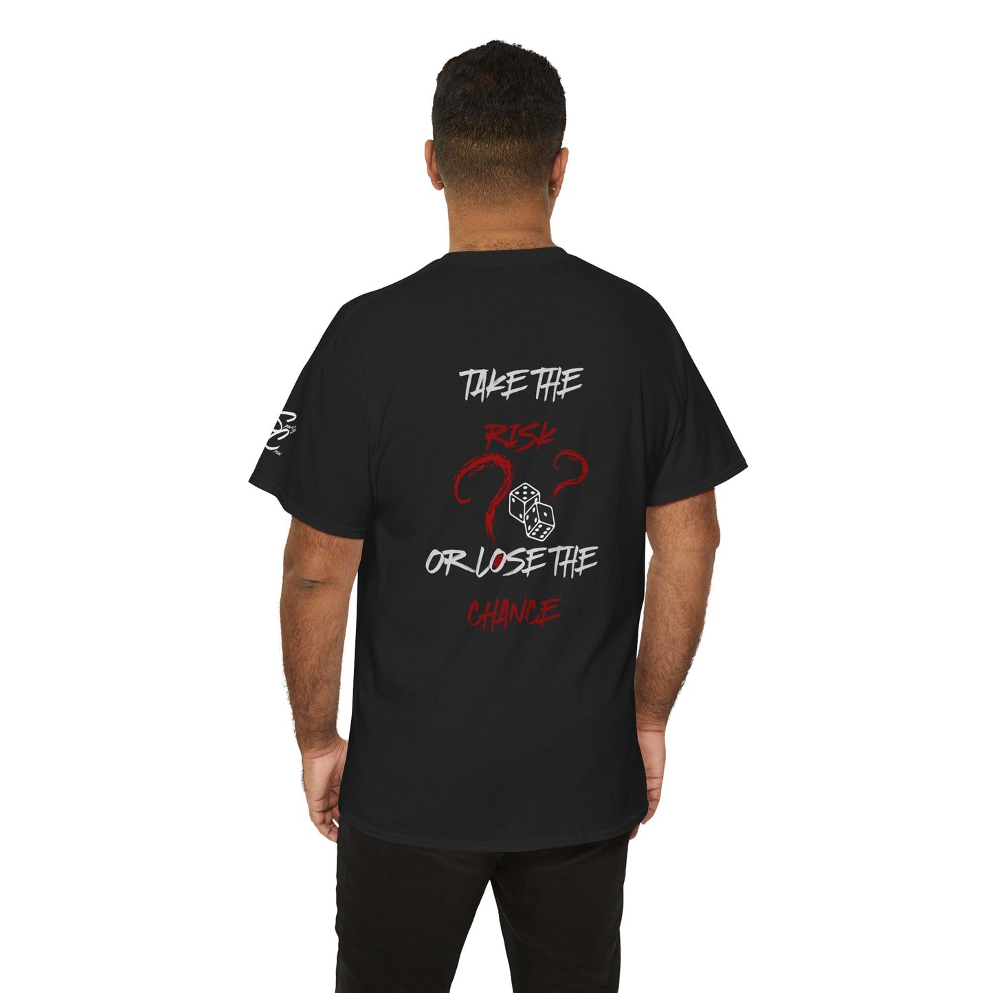 Take The Risk Or Lose The Chance Shirt - No Risk No Story Collection