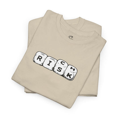 Take The Risk Or Lose The Chance Shirt - No Risk No Story Collection