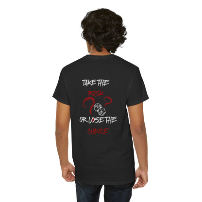 Take The Risk Or Lose The Chance Shirt - No Risk No Story Collection