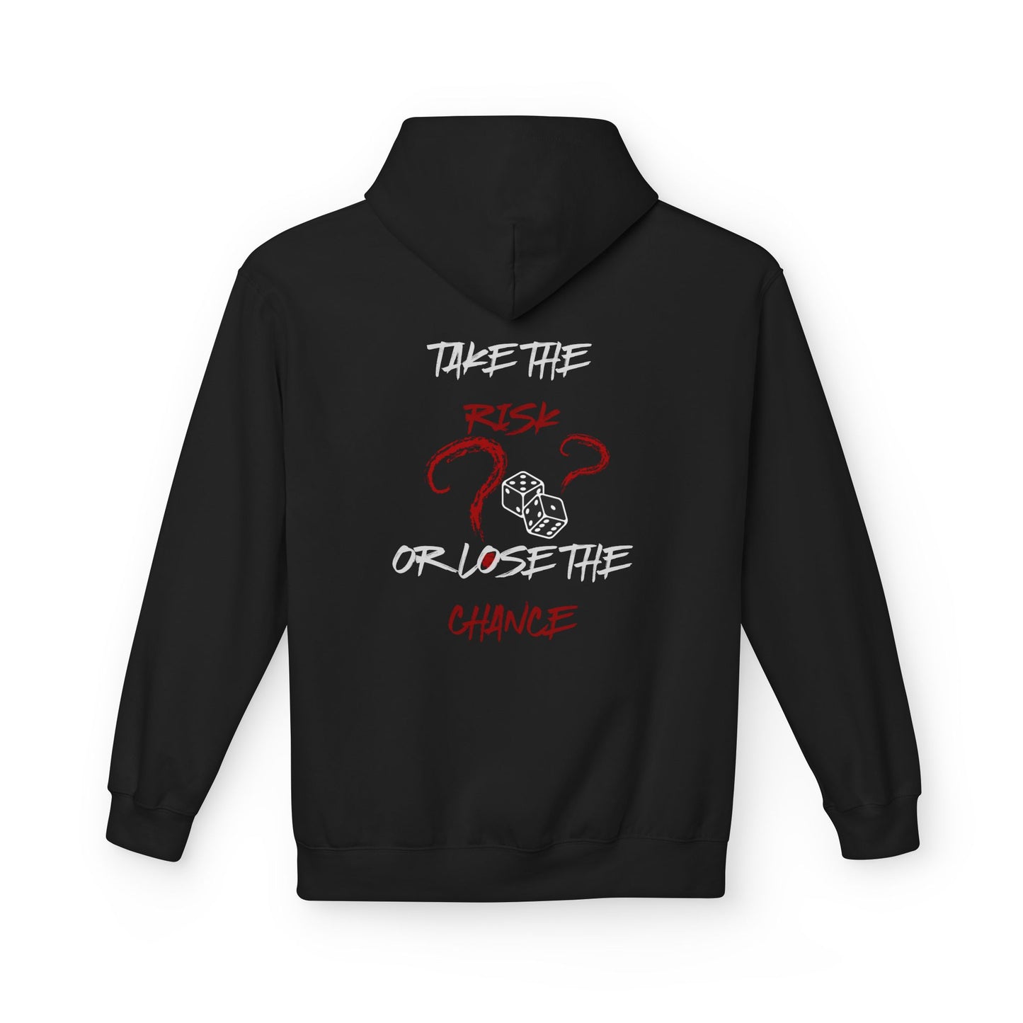 Take The Risk or Lose The Chance Hoodie - No Risk, No Story Collection
