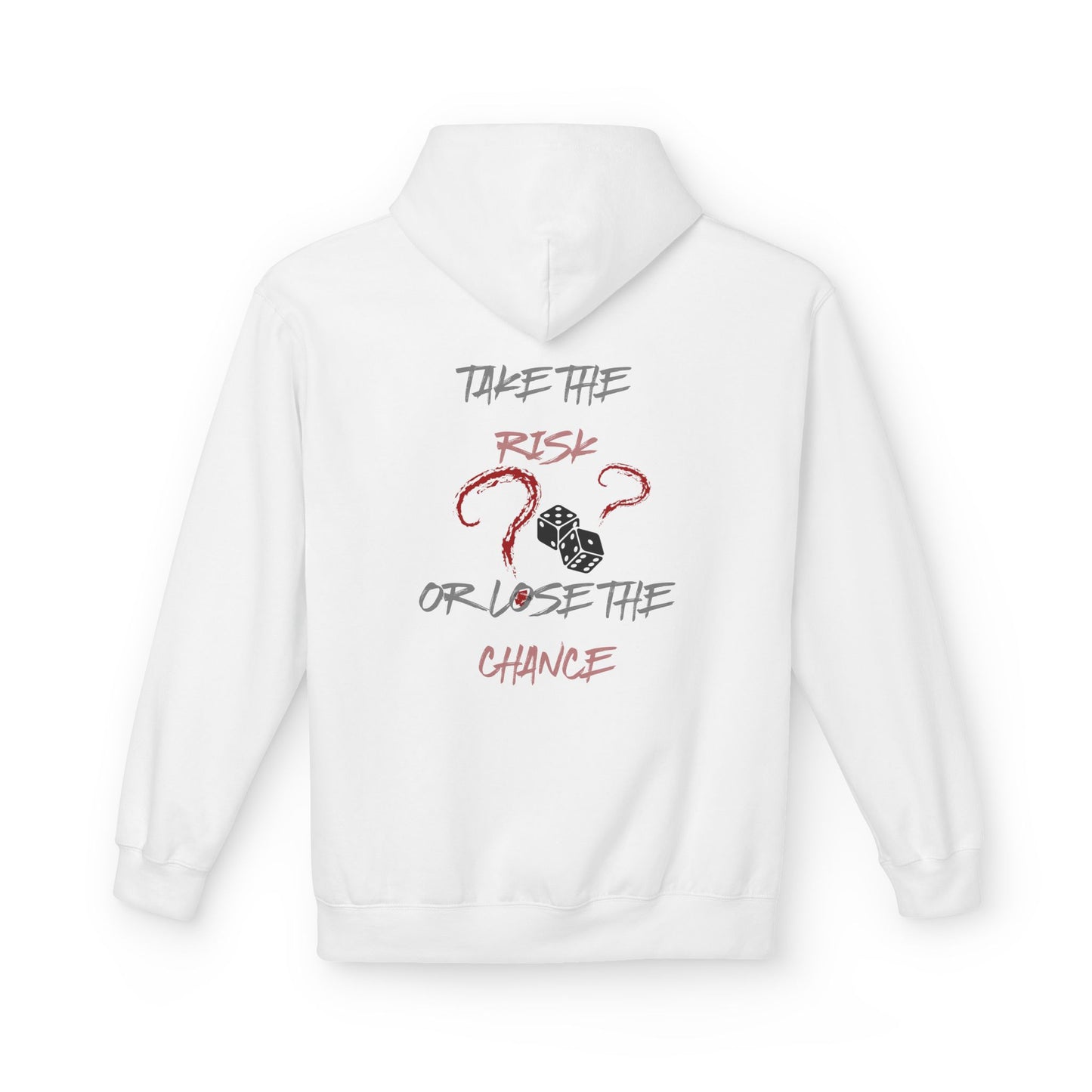 Take The Risk or Lose The Chance Hoodie - No Risk, No Story Collection