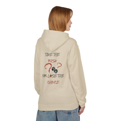 Take The Risk or Lose The Chance Hoodie - No Risk, No Story Collection