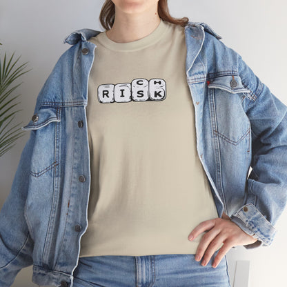 Take The Risk Or Lose The Chance Shirt - No Risk No Story Collection