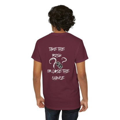 Take The Risk Or Lose The Chance Shirt - No Risk No Story Collection